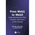 From Web1 to Web3: Understanding the Past, Present, and Future of the Internet