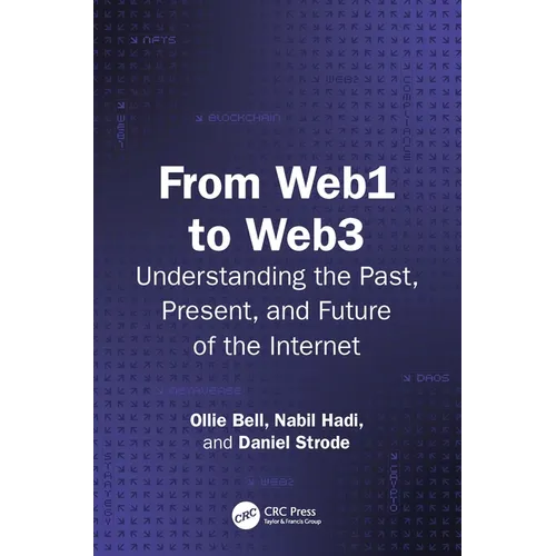From Web1 to Web3: Understanding the Past, Present, and Future of the Internet