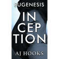 Eugenesis Inception - Hardcover
