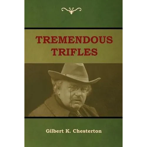 Tremendous Trifles - Paperback