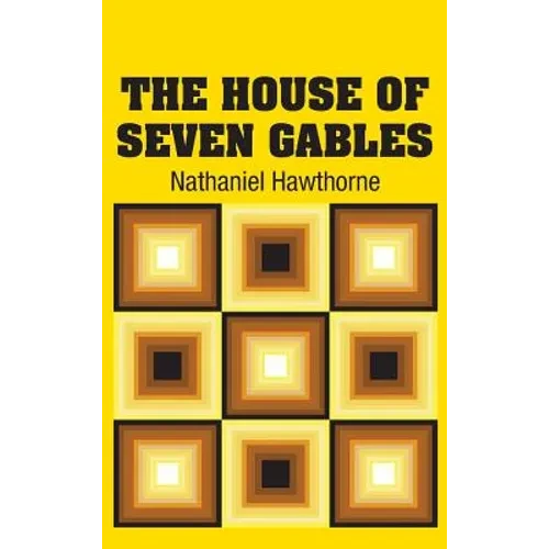 The House of Seven Gables - Hardcover