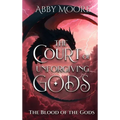 The Court of Unforgiving Gods - Hardcover