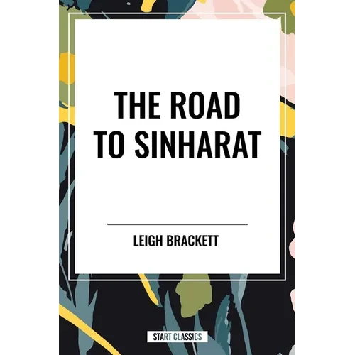 Road to Sinharat - Paperback