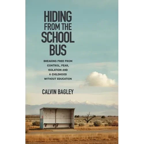Hiding from the School Bus - Paperback