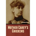 Mother Carey's Chickens - Paperback