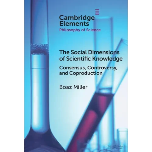 The Social Dimensions of Scientific Knowledge - Hardcover
