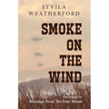 Smoke On The Wind - Paperback