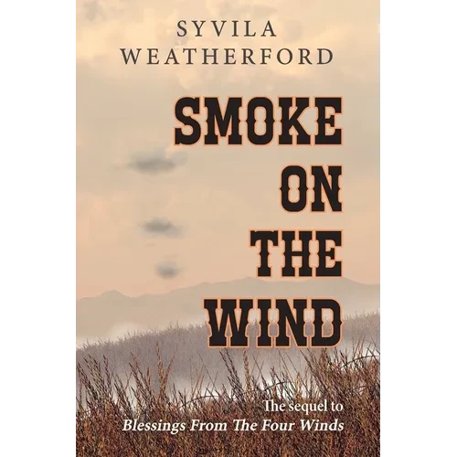 Smoke On The Wind - Paperback