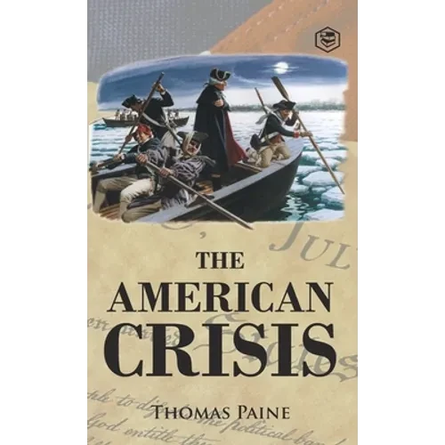 The American Crisis - Hardcover