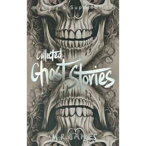 Collected Ghost Stories - Paperback