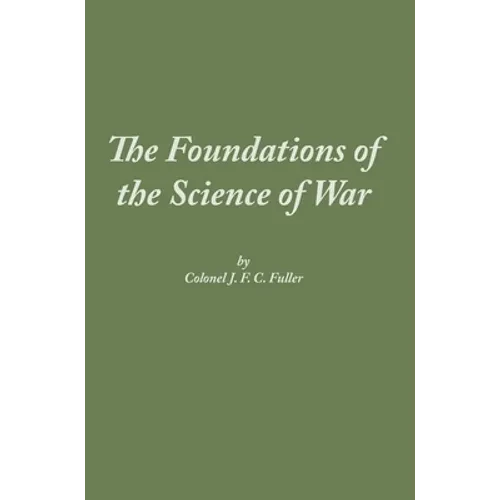 The Foundations of the Science of War - Hardcover