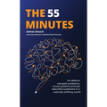 The 55 Minutes: An atlas to navigate problems, reveal systems, and ask beautiful questions in a radically shifting world - Hardcover