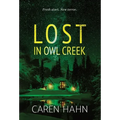 Lost in Owl Creek - Hardcover