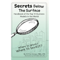Secrets Below The Surface - Handbook of the Top 10 Business Models in the World: Where to Work? Where to Invest? - Hardcover