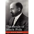 The Souls of Black Folk - Hardcover