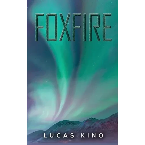 Foxfire - Hardcover