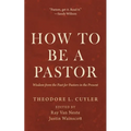 How to Be a Pastor - Hardcover