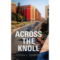 Across the Knoll - Hardcover