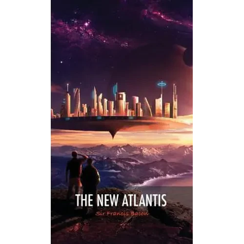 The New Atlantis - Hardcover