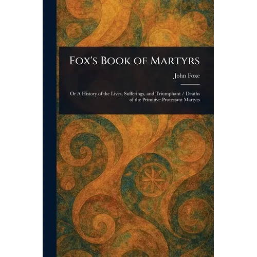 Fox's Book of Martyrs