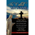 She Called My Name - Hardcover