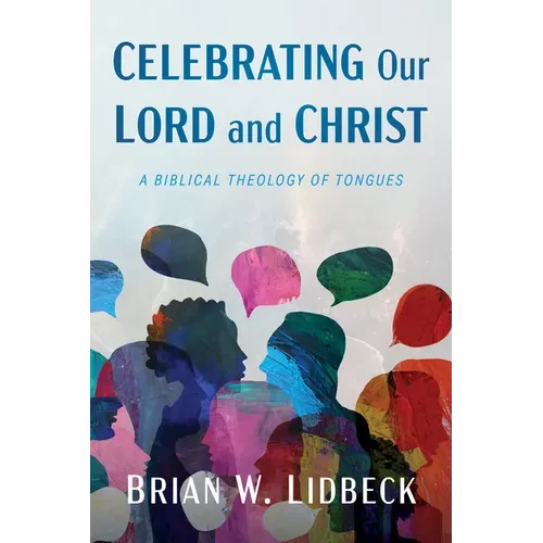 Celebrating Our Lord and Christ - Hardcover