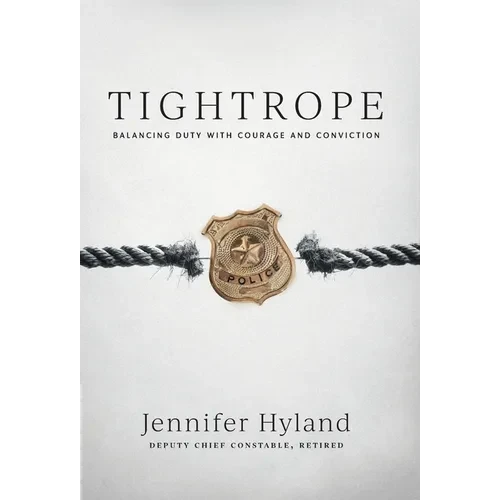 Tightrope: Balancing Duty with Courage and Conviction - Hardcover
