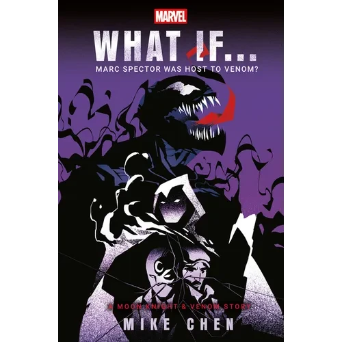Marvel: What If . . . Marc Spector Was Host to Venom? (a Moon Knight & Venom Story) - Paperback