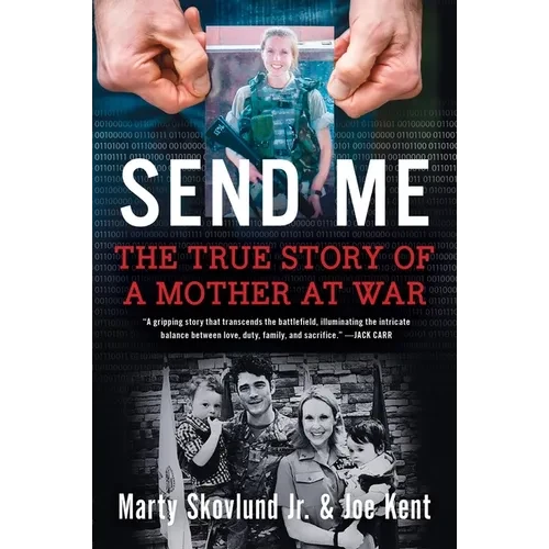 Send Me: The True Story of a Mother at War - Paperback