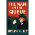 The Man in the Queue - Hardcover