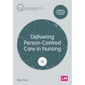 Delivering Person-Centred Care in Nursing - Hardcover
