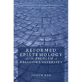 Reformed Epistemology and the Problem of Religious Diversity: Proper Function, Epistemic Disagreement, and Christian Exclusivism - Paperback