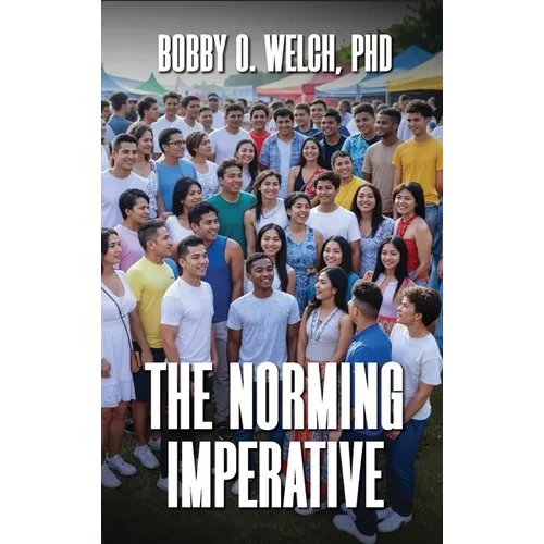 The Norming Imperative - Hardcover