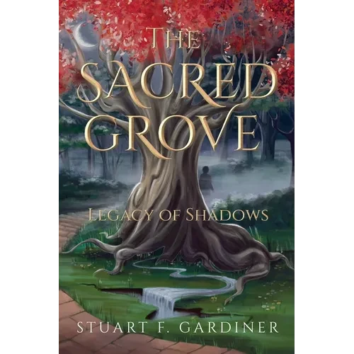 The Sacred Grove: Legacy of Shadows - Paperback