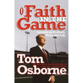 Faith in the Game: Lessons on Football, Work, and Life - Paperback