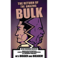 The Return of the Amazing Bulk - Paperback