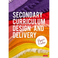 Secondary Curriculum Design and Delivery - Paperback