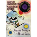 Essays in Innovative Risk Management Methods: Based on Deterministic, Stochastic and Quantum Approaches - Paperback