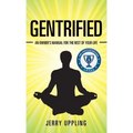 Gentrified - Hardcover