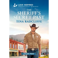 The Sheriff's Secret Past: An Uplifting Inspirational Romance - Mass Market Paperbound