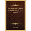 The Biography Of Saki (Pseudonym Of H. H. Munro) - Paperback