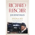 Richard Fleischer: Journeyman - Paperback