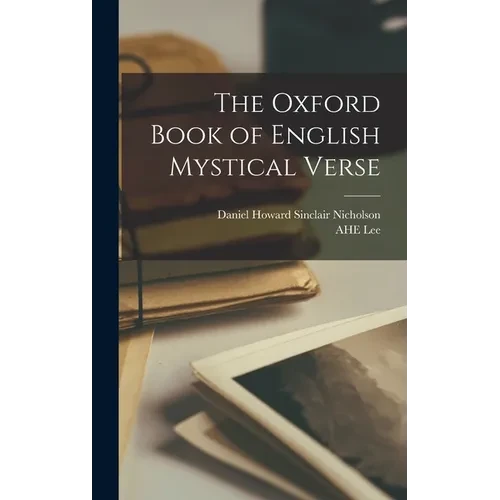 The Oxford Book of English Mystical Verse - Hardcover