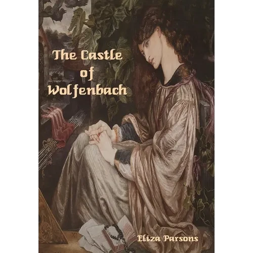 The Castle of Wolfenbach - Hardcover