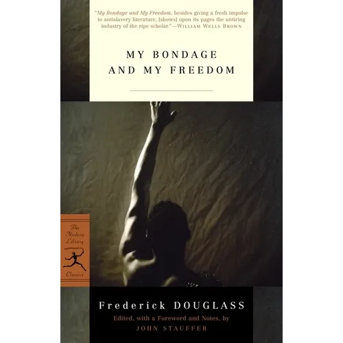 My Bondage and My Freedom - Paperback