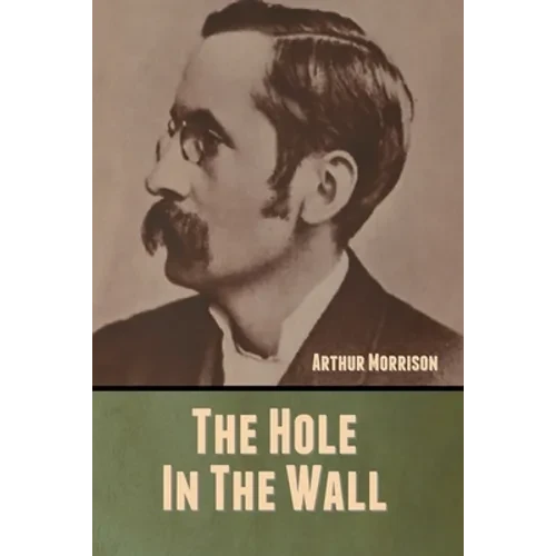 The Hole in the Wall - Paperback