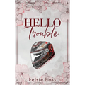 Hello Trouble - Paperback