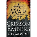 A War in Crimson Embers - Hardcover