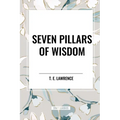 Seven Pillars of Wisdom - Paperback