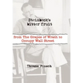 Steinbeck's Bitter Fruit - Hardcover